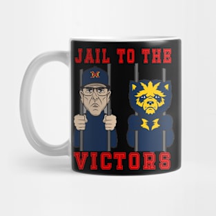 Jail To the Victors Mug